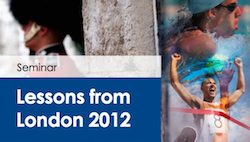 Lessons from London 2012 Seminar
